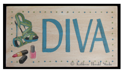 Diva Wood Plaque | Kathleen Herold Studio