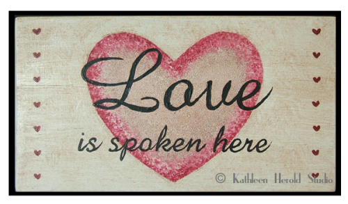 Love Spoken Here Wood Plaque | Kathleen Herold Studio